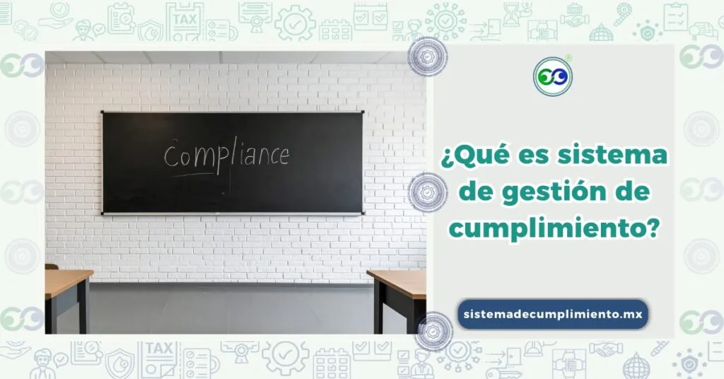 Qué es sistema de gestión de cumplimiento