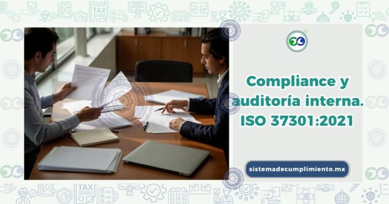Compliance y auditoría interna. ISO 37301:2021