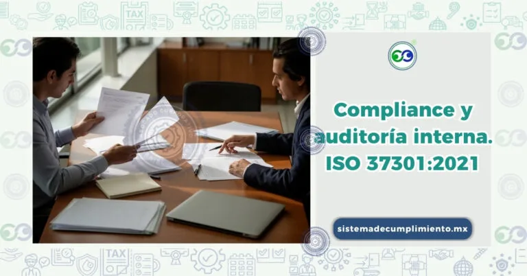 Compliance y auditoría interna. ISO 37301:2021