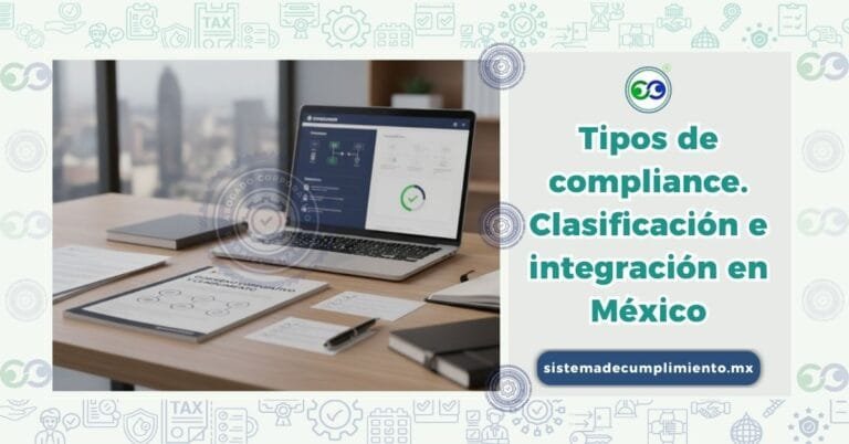 Tipos de compliance. Clasificación e integración en México
